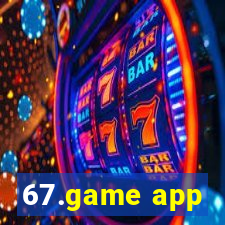 67.game app